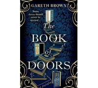The Book of Doors: The irresistible Sunday Times bestselling fantasy about the magic of books