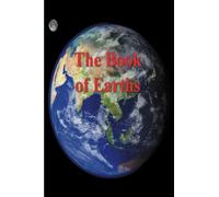 The Book of Earths: Hollow Earth, Ancient Maps, Atlantis, and Other Theories