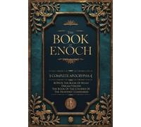 The Book of Enoch: Deluxe Edition. Bonus of The Book Of Noah + Dream-Visions + The Book Of The Courses Of The Heavenly Luminaries