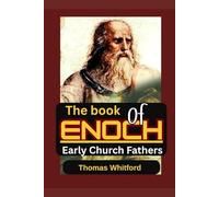 The book of Enoch: Early Church History: The Mystery