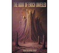 The Book of Enoch Unveiled