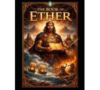 The Book of Ether: A Religious Study Guide