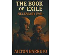 The Book of Exile: Necessary Evil