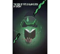 The Book of Fate is Always Open