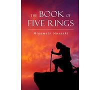 The Book of Five Rings Illustrated