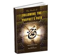 The Book of Following the Prophet's Path