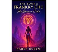 the book of Frankky Chu The lioness code: the book of Frankky