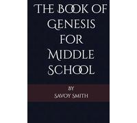 The Book of Genesis for Middle School