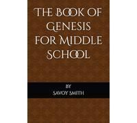 The Book of Genesis for Middle School
