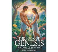The Book Of Genesis: The Dawn of Awakening