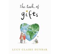 The Book of Gifts: THE SUNDAY TIMES TOP 5 BESTSELLER AND PERFECT CHRISTMAS GIFT FOR 2024: pictures, thoughts and inspiration to help you through everyday