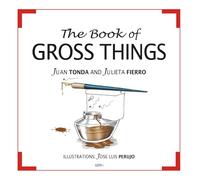 The Book of Gross Things