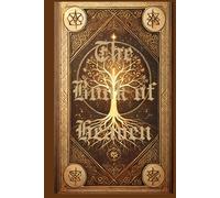The Book of Heaven: The Wisdom of the First Astronomer Priests