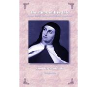 The Book of Her Life: Modern English Version with Notes and Commentary