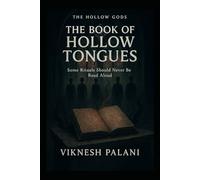 The Book of Hollow Tongues: Some Rituals Should Never Be Read Aloud