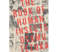 Osamu Tezuka The Book of Human Insects (Tascabile)