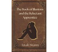 The Book of Illusions and the Reluctant Apprentice