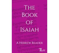 The Book of Isaiah: A Hebrew Reader