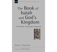 The Book of Isaiah and God's Kingdom: A Thematic-Theological Approach