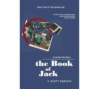 The Book of Jack: An Asylum Tap Dance