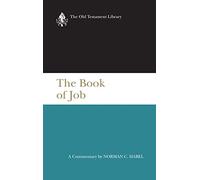 The Book of Job: A Commentary