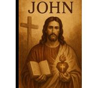 The Book of John: A Young Adults Focused Bible Study