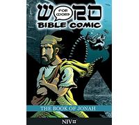 The Book of Jonah: Word for Word Bible Comic : NIV Translation