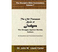 The Book of Judges: The Struggle Against Worldly Culture
