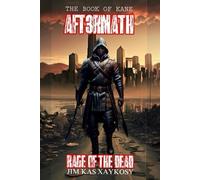 THE BOOK OF KANE: RAGE OF THE DEAD: 2