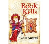 The Book Of Kells - The Work of Angels?