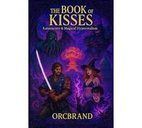 The Book of Kisses: Katanacore