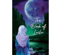 The Book of Laila: A Story Starred by Destiny