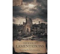 The Book of Lamentations: 15