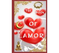 The Book of Lamor: Awakening the Divine Within