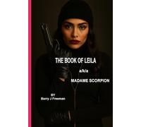 The Book of Leila, a/k/a Madame Scorpion