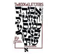 The Book of Letters: A Mystical Alef-bait: 15th Anniversary