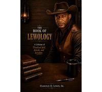 The Book of Lewology: A Lifetime of Practical Wit, Words, and Wisdom