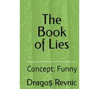 The Book of Lies: Concept: Funny