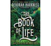 Deborah Harkness The Book of Life (Tascabile) All Souls Series