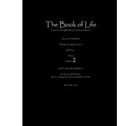 The Book of Life - Volume 2: Lessons & thoughts learned, lived, and shared…