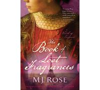 The Book of Lost Fragrances: A Novel of Suspense