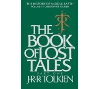 J R R Tolkien The Book of Lost Tales (Tascabile) History of Middle-Earth