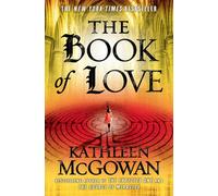 The Book of Love: A Novel - McGowan Kathleen