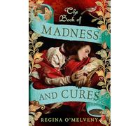 The Book of Madness and Cures