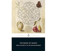 Brian Copenhaver The Book of Magic (Tascabile)