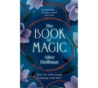 The Book of Magic (Practical Magic Series The) by Alice Hoffman