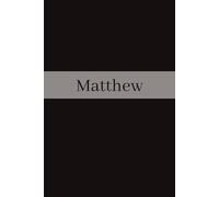 The Book of Matthew: A Verse by Verse Scripture Writing and Note-taking Journal