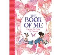 The Book of Me: My Life, My Style, My Dreams