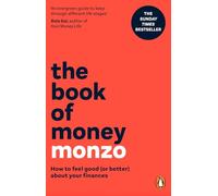 The Book of Money: How to feel good (or better) about your finances