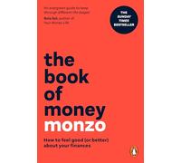 The Book of Money: How to feel good (or better) about your finances